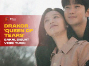 Drakor 'Queen of Tears' Bakal Dibuat Versi Turki