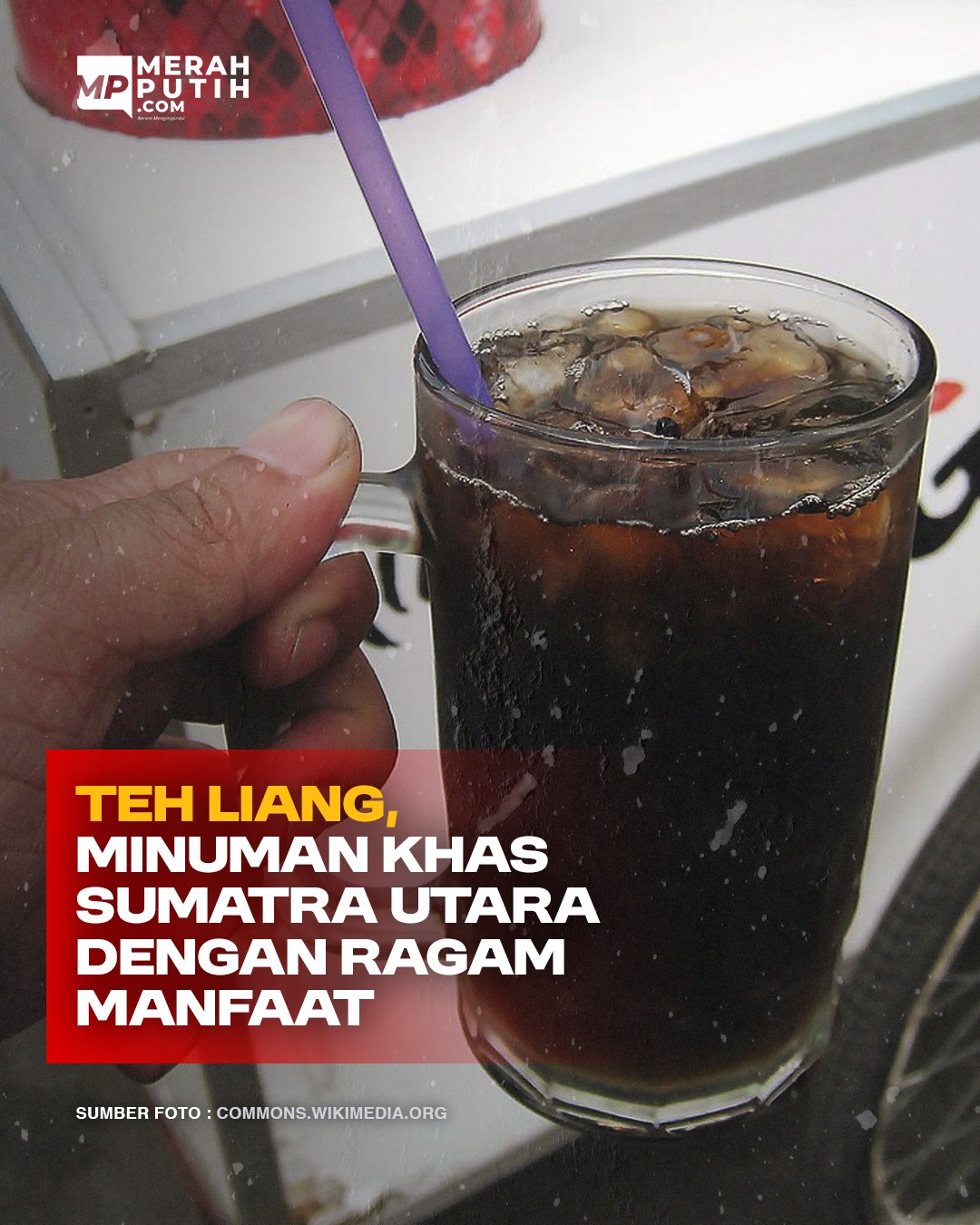 Teh Liang, Minuman Khas Sumatra Utara dengan Ragam Manfaat