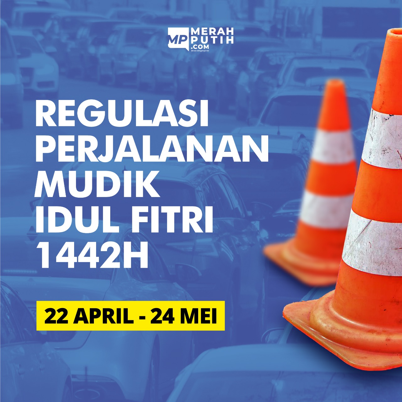 Regulasi Perjalanan Mudik Idul Fitri 1442H