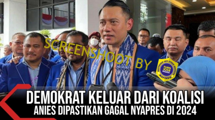 [HOAKS atau FAKTA]: Anies Gagal Nyapres karena Demokrat Keluar dari Koalisi