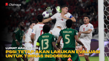 Lumat Arab Saudi, PSSI Tetap akan Lakukan Evaluasi untuk Timnas Indonesia