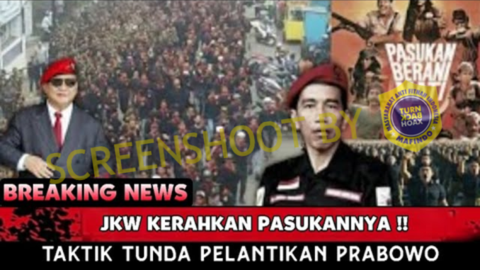 [HOAKS atau FAKTA] : Jokowi Perintahkan Pelantikan Prabowo Ditunda