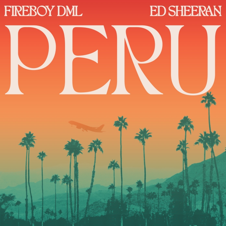 Fireboy DML dan Ed Sheeran Berkolaborasi untuk Single 'Peru' Versi Remix