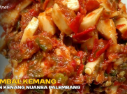Sambal Kemang Bikin Kenang Nuansa Palembang