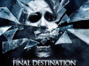 Final Destination 6 Diperuntukkan Khusus untuk Milenial dan Gen Z