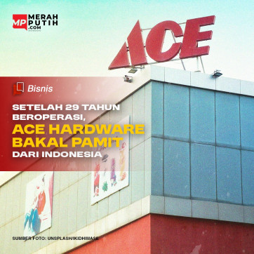 Setelah 29 Tahun Beroperasi, Ace Hardware Bakal Pamit dari Indonesia
