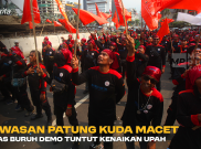Kawasan Patung Kuda Macet Imbas Buruh Demo Tuntut Kenaikan Upah