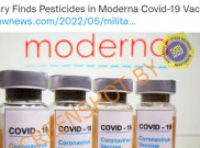 [HOAKS atau FAKTA]: Militer AS Temukan Pestisida dalam Vaksin COVID-19 Moderna