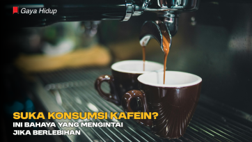 Suka Konsumsi Kafein? Ini Bahaya yang Mengintai Jika Berlebihan