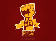  Mei Bulan para Pejuang!
