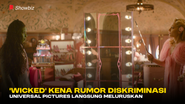 ‘Wicked’ Kena Rumor Diskriminasi, Universal Pictures Langsung Meluruskan