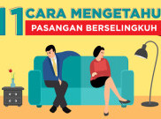 Ingin Tahu Pasangan Anda Berselingkuh? Selidiki dengan 11 Cara Ini