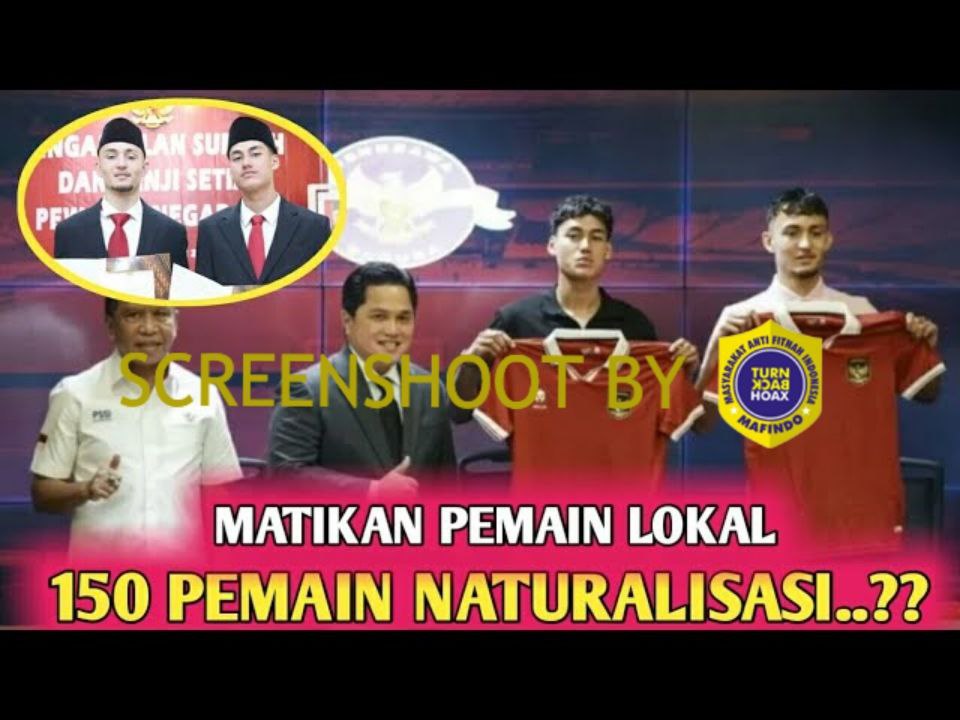 [HOAKS atau FAKTA]: Erick Thohir Sebut PSSI Butuh 150 Pemain Naturalisasi
