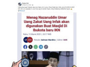 [HOAKS atau FAKTA]: Uang Zakat dan Infak Dipakai untuk Bangun Masjid di IKN