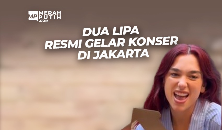 Dua Lipa Resmi Gelar Konser di Jakarta 