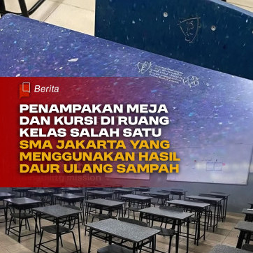 Penampakan Meja dan Kursi di Ruang Kelas Salah Satu SMA Jakarta yang Menggunakan Hasil Daur Ulang Sampah