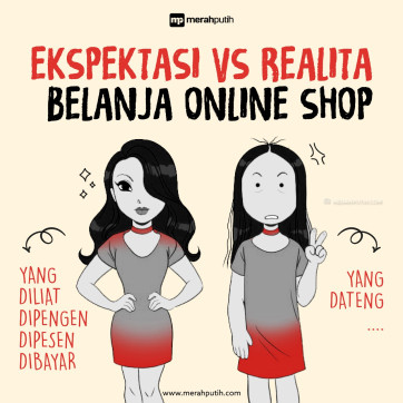 Ekspektasi vs Realita Belanja Online Shop