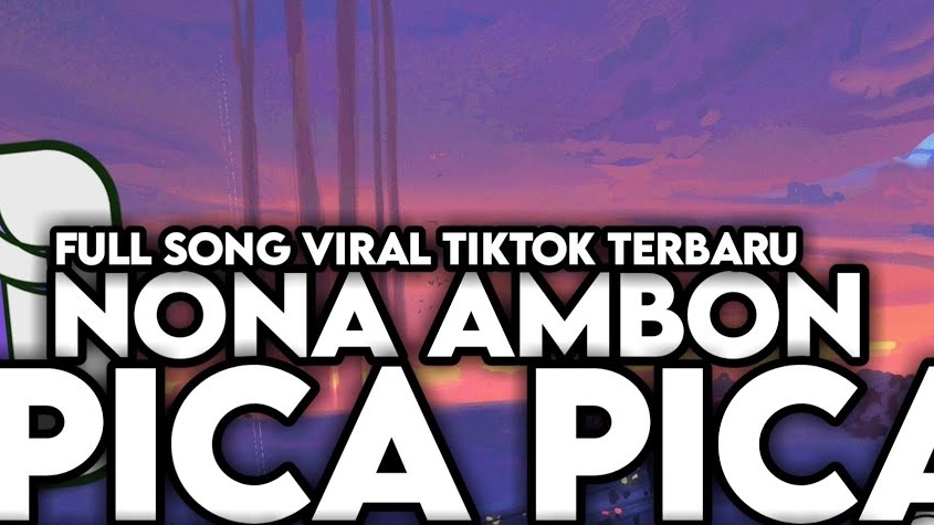 Lirik Lengkap 'Nona Ambon Pica Pica' yang Viral di TikTok