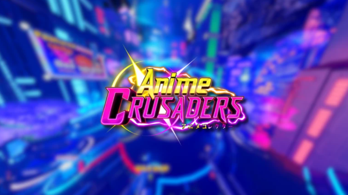 Kode Anime Crusaders Terbaru