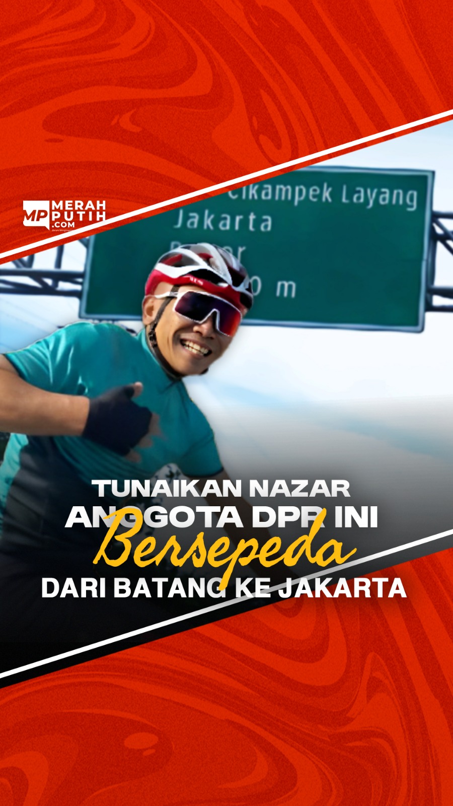 Tunaikan Nazar Anggota DPR Ini Bersepeda dari Batang ke Jakarta