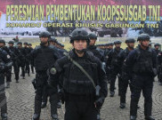 Dankopssus TNI Bakal Dirotasi Secara Periodik