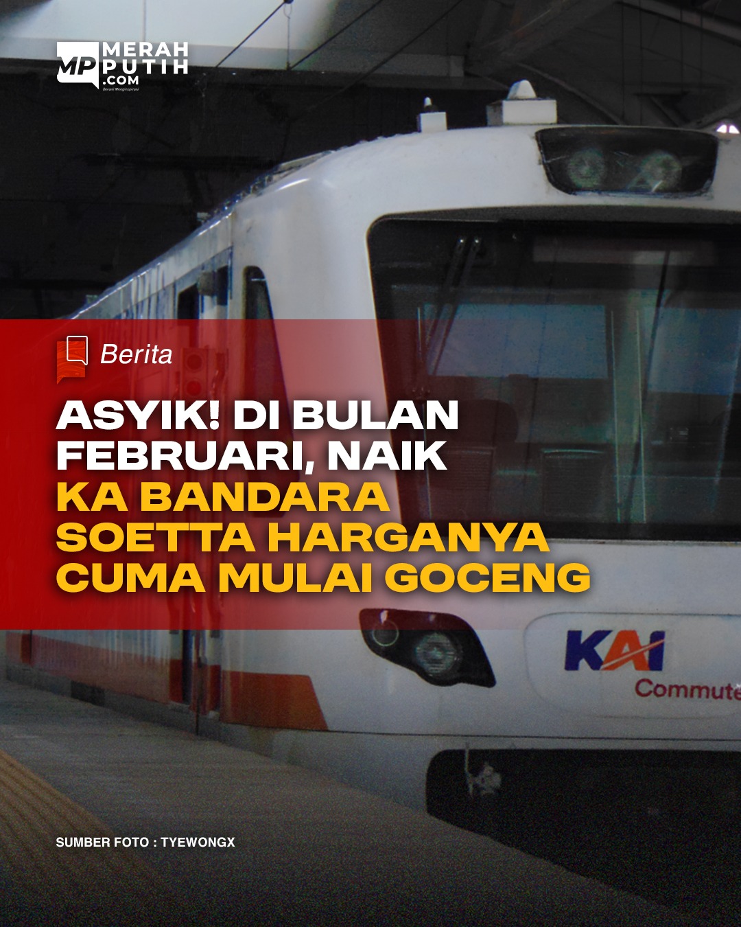 Asyik! Selama Bulan Februari Naik KA Bandara Harganya Mulai Goceng