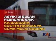 Asyik! Selama Bulan Februari Naik KA Bandara Harganya Mulai Goceng