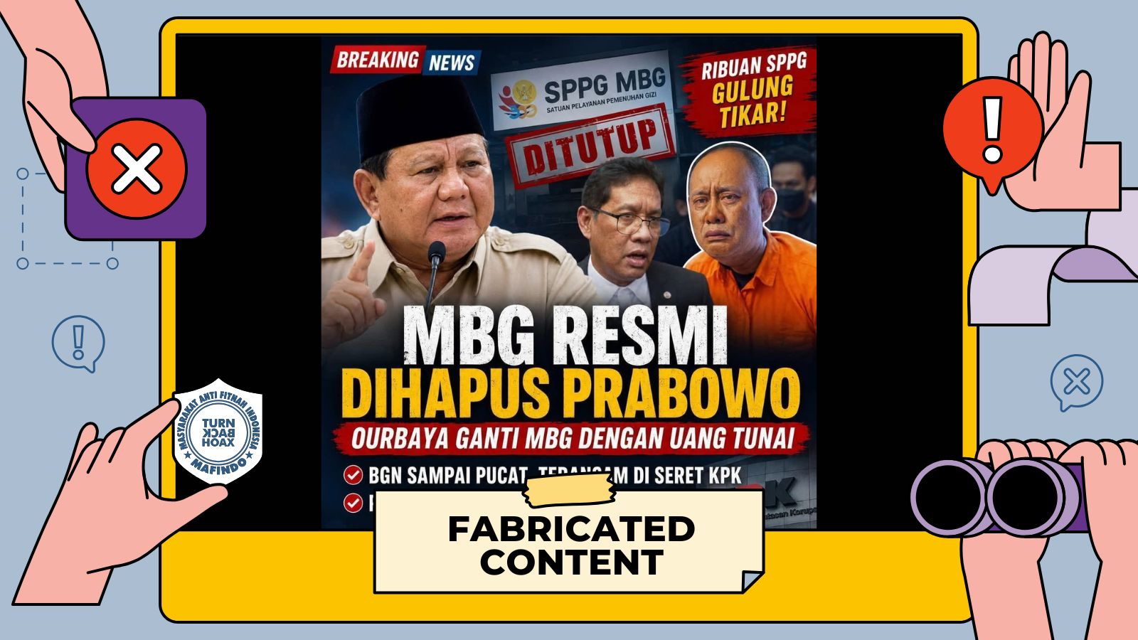 [HOAKS atau FAKTA] : Gara-gara Kasus Korupsi, Prabowo Ganti MBG dengan Bantuan Tunai