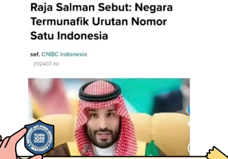 [HOAKS atau FAKTA]: Disebut Raja Salman sebagai Negara Paling Munafik di Dunia, Indonesia Tak Punya Harga Diri Lagi