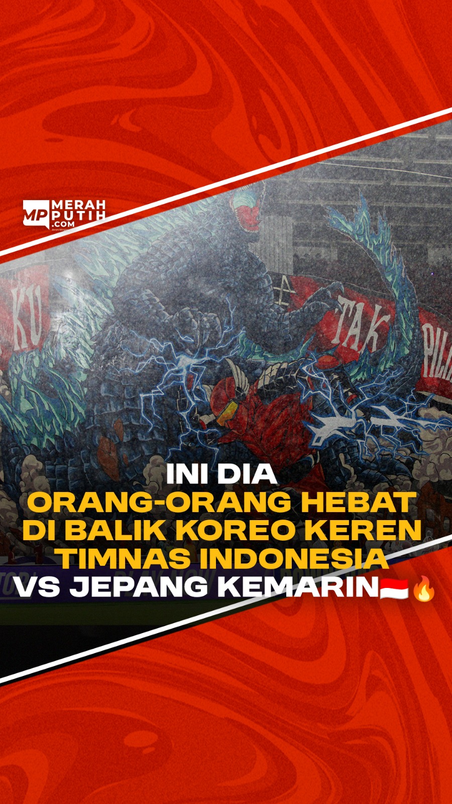 Orang-Orang Hebat di Balik Koreo Keren Timnas Indonesia VS Jepang Kemarin