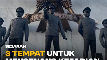 3 Tempat untuk Mengenang Kejadian G30S PKI