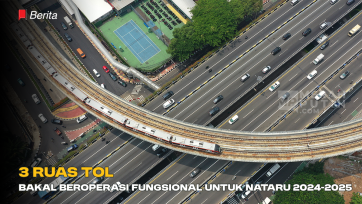 3 Ruas Tol Bakal Beroperasi Fungsional untuk Nataru 2024-2025