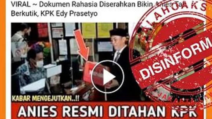 [HOAKS atau FAKTA]: Anies Ditahan KPK Usai Ketua DPRD Serahkan Dokumen Penting