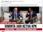 [HOAKS atau FAKTA]: Ahok Diminta Jokowi Jadi Ketua KPK