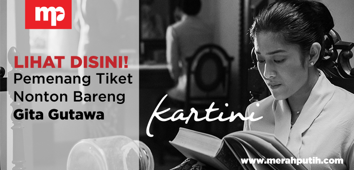 Pengumuman Pemenang Nobar Kartini bareng Gita Gutawa