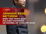 Jangan Sedih Netizen! Shin Tae-yong Bakal Pulang Ke Korsel Minggu Ini
