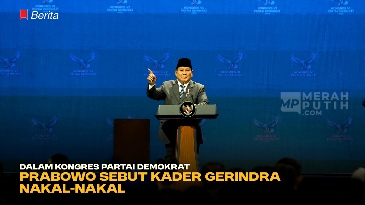 Dalam Kongres Partai Demokrat, Prabowo Sebut Kader Gerindra Nakal-Nakal