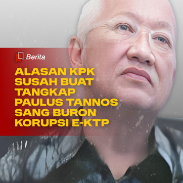 Alasan KPK Susah Buat Tangkap Paulus Tannos Sang Buron Korupsi E-KTP