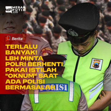 Terlalu Banyak! LBH Jakarta Minta Polri Berhenti Pakai Istilah 