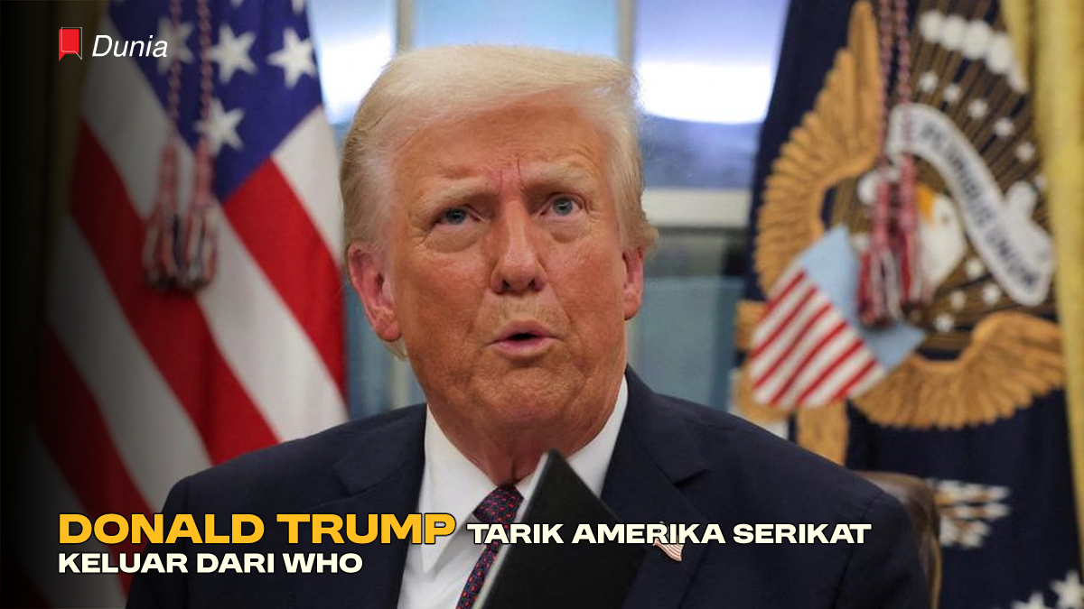 Donald Trump Tarik Amerika Serikat Keluar dari WHO