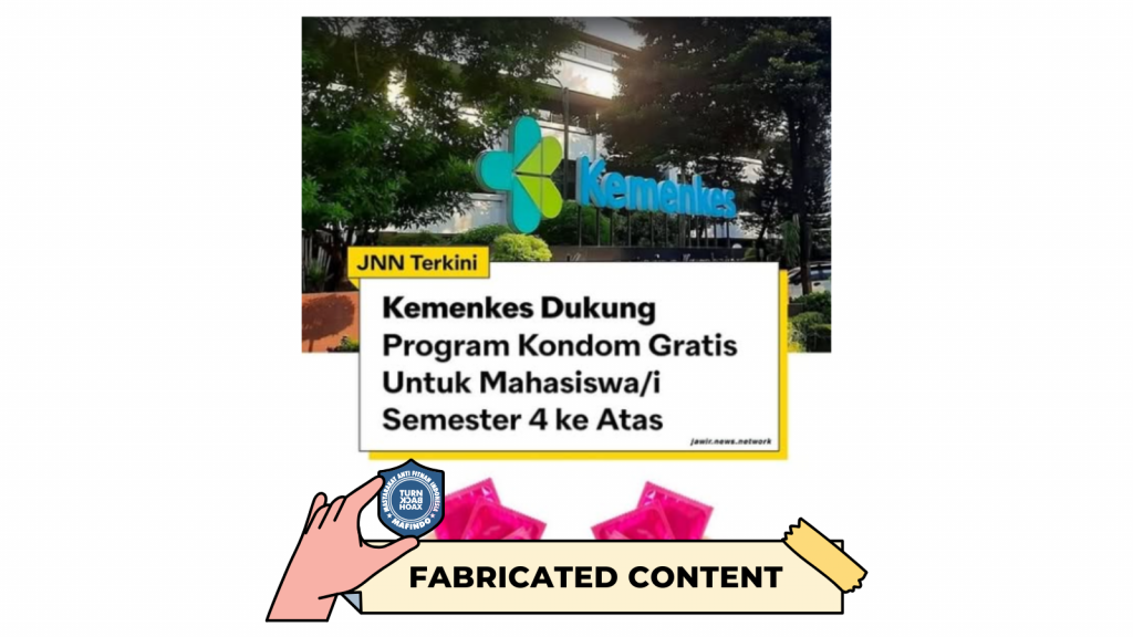 [HOAKS atau FAKTA]: Kementerian Kesehatan Kasih Kondom Gratis untuk Setiap Mahasiswa Semester 4 ke Atas