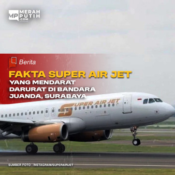 Fakta Pesawat Super Air Jet yang Mendarat Darurat di Bandara Juanda, Surabaya