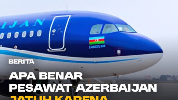 Ada Banyak Lubang Di Puing Pesawat Azerbaijan Memicu Spekulasi Kena Tembak, Ini Faktanya