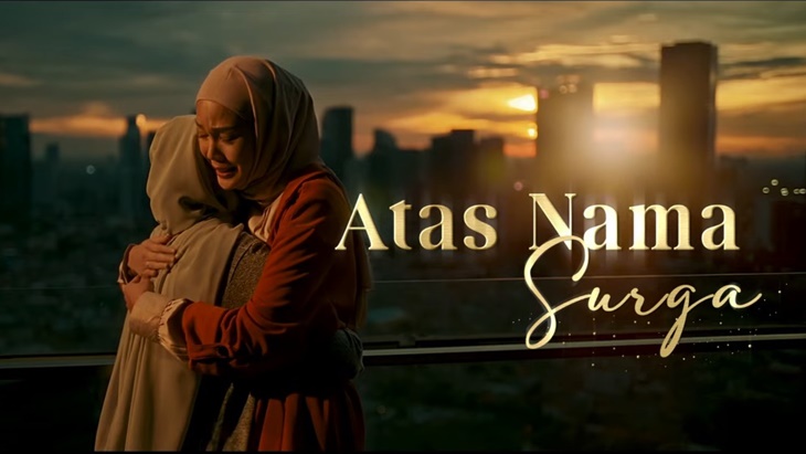 Film 'Atas Nama Surga' Jadi Luapan Kejujuran Perempuan 