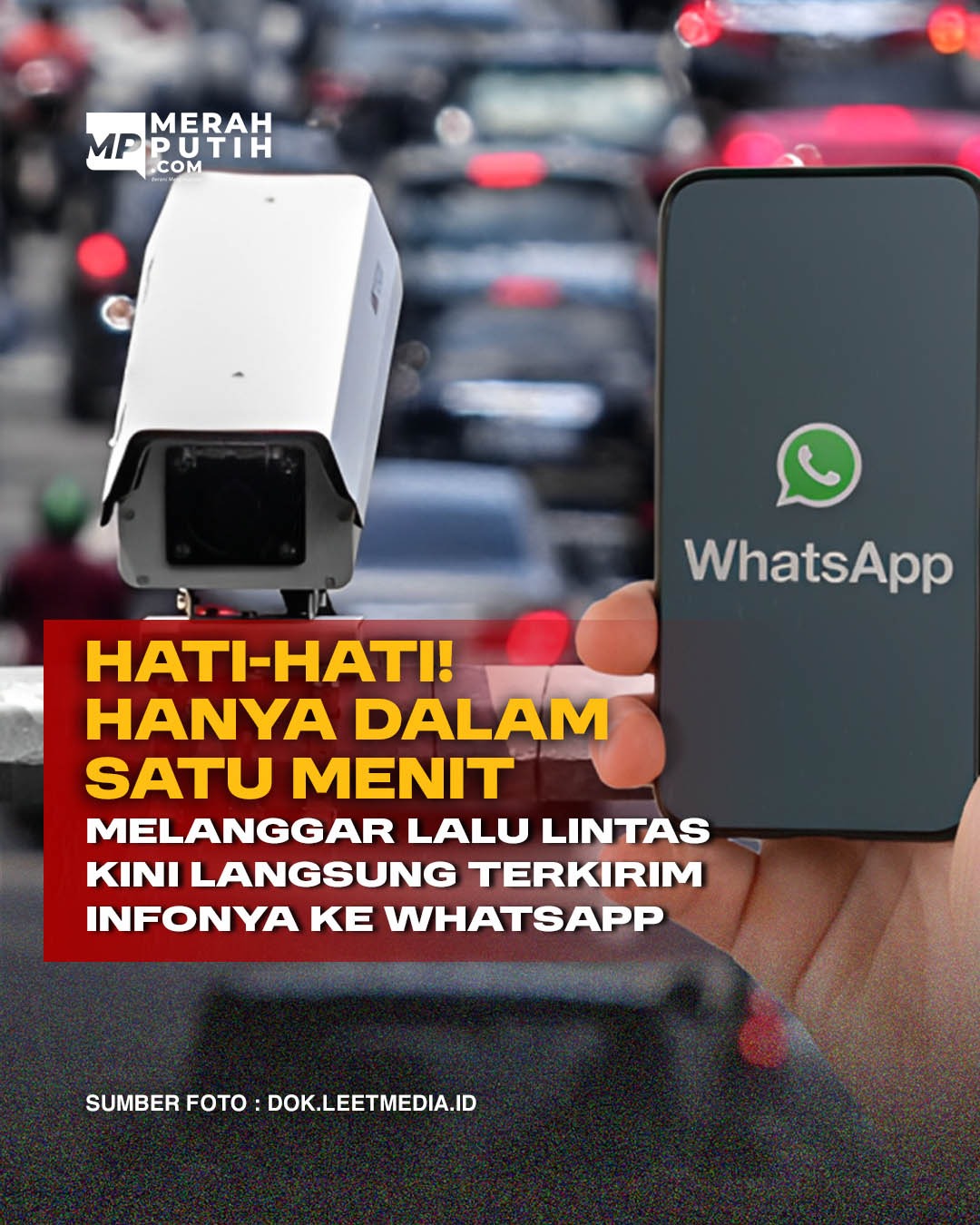 Hati-Hati! Hanya dalam Satu Menit Melanggar Lalu Lintas Kini Langsung Terkirim Infonya ke WhatsApp