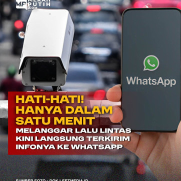 Hati-Hati! Hanya dalam Satu Menit Melanggar Lalu Lintas Kini Langsung Terkirim Infonya ke WhatsApp