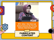 [HOAKS atau FAKTA]: BPS Sebut Gaji Rata-Rata Gaji Rakyat Indonesia Capai Rp 78,6 Juta Per Bulan