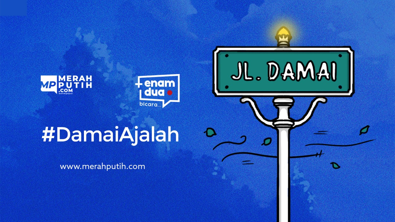Warga +62 Bicara Damai Ajalah