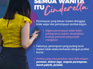 Gak Selamanya Semua Wanita itu Cinderella