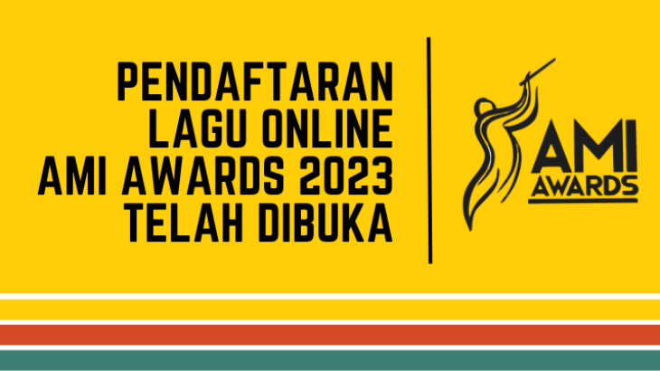 Pendaftaran Lagu AMI Awards 2023 Sudah Dibuka